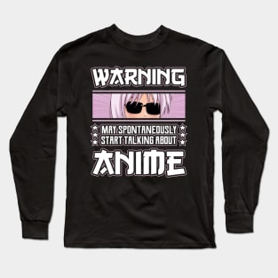 Warning May Spontaneously Start Talking About Anime Long Sleeve T-Shirt